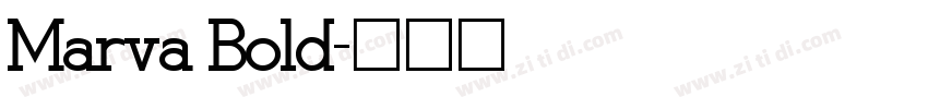 Marva Bold字体转换